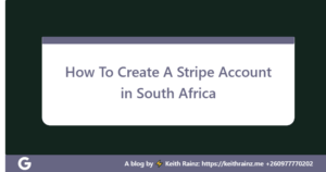 How To Create A Stripe Account in South Africa