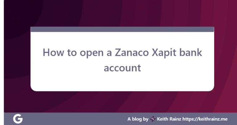 How to open a Zanaco Xapit bank account