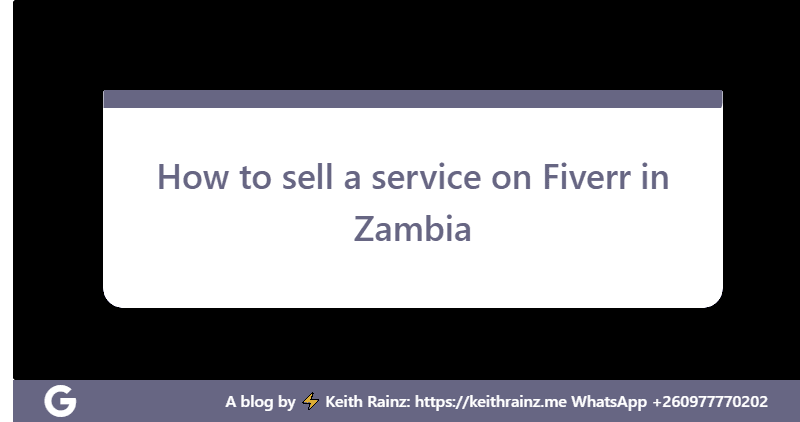 How to sell a service on Fiverr in Zambia