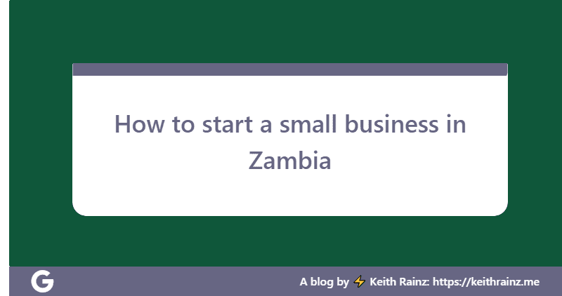 How to start a small business in Zambia