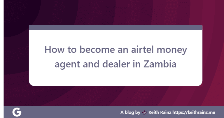How to become an airtel money agent and dealer in Zambia
