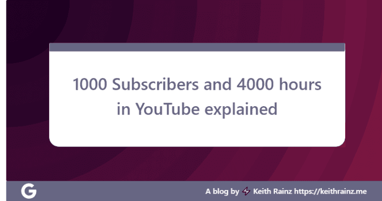 1000 Subscribers and 4000 hours in YouTube explained