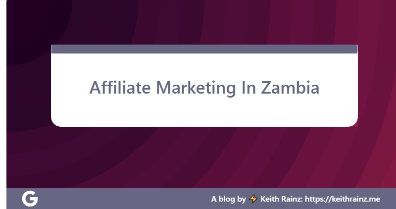 Affiliate Marketing In Zambia