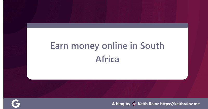 Earn money online in South Africa