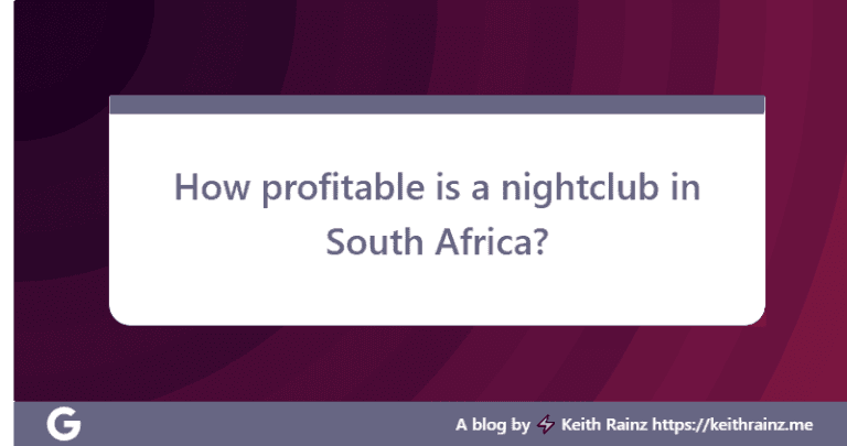 How profitable is a nightclub in South Africa