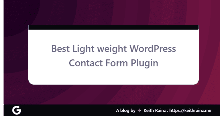 Best Light weight WordPress Contact Form Plugin