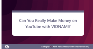 Can You Really Make Money on YouTube with VIDNAMI