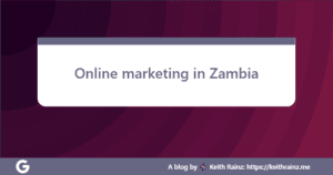 Online marketing in Zambia