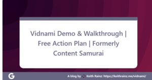 Vidnami Demo & Walkthrough Free Action Plan Formerly Content Samurai