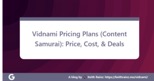 Vidnami Pricing Plans (Content Samurai) Price, Cost, & Deals