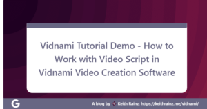 Vidnami Tutorial Demo - How to Work with Video Script in Vidnami Video Creation Software