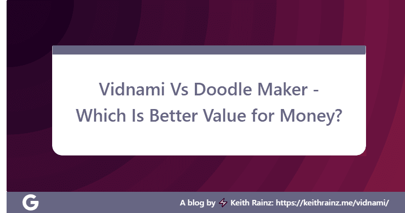Vidnami Vs Doodle Maker - Which Is Better Value for Money