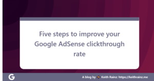 Five steps to improve your Google AdSense clickthrough rate