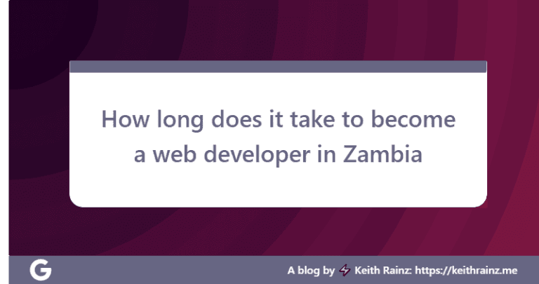 How long does it take to become a web developer in Zambia