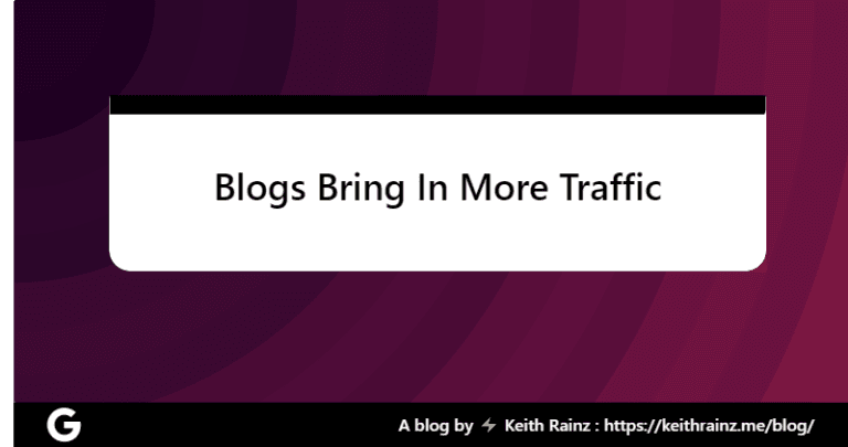 Blogs Bring In More Traffic