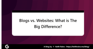 Blogs vs. Websites What is The Big Difference