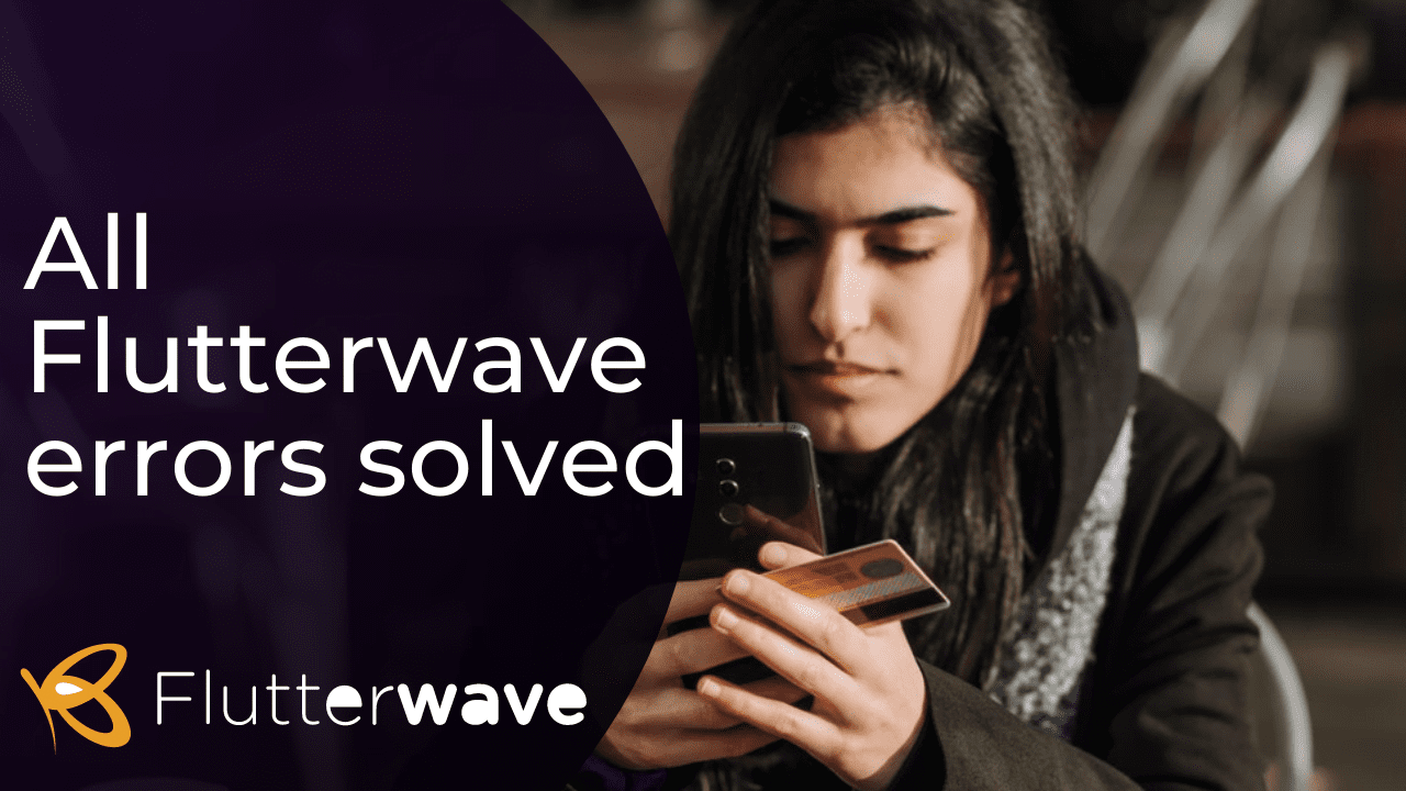 Flutterwave keeps on declining customer's transactions solved