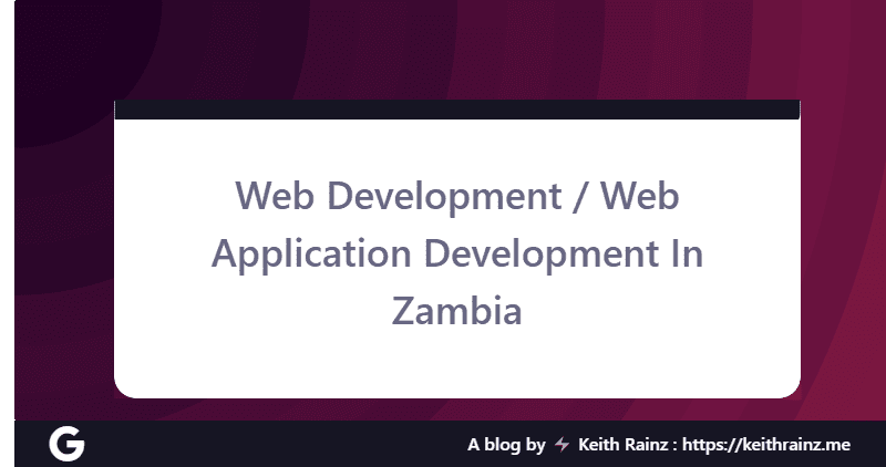 Web Development Web Application Development In Zambia