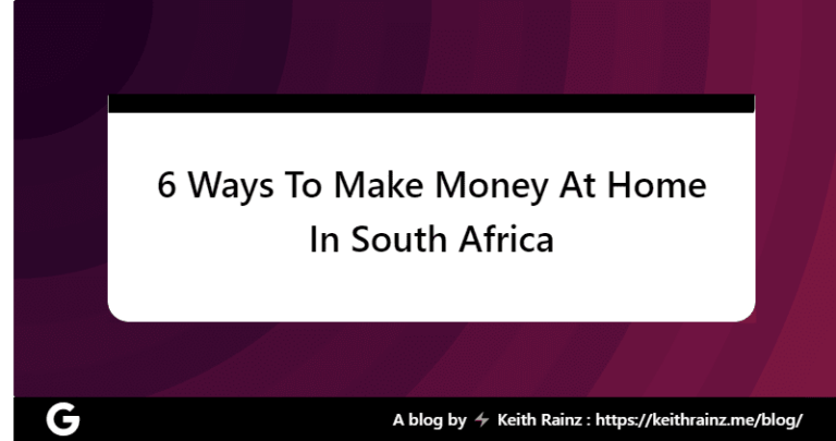 6 Ways To Make Money At Home In South Africa