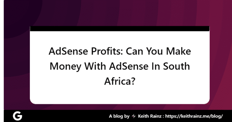 AdSense Profits Can You Make Money With AdSense In South Africa