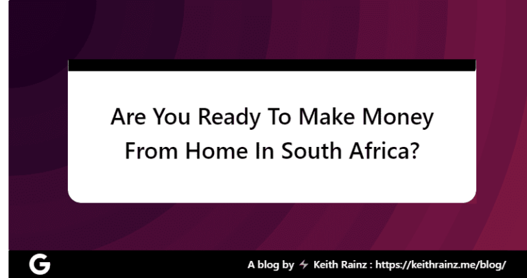 Are You Ready To Make Money From Home In South Africa