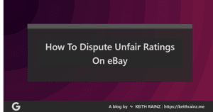How To Dispute Unfair Ratings On eBay
