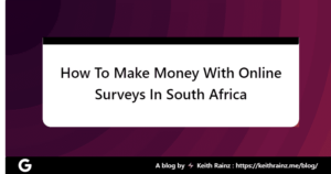 How To Make Money With Online Surveys In South Africa