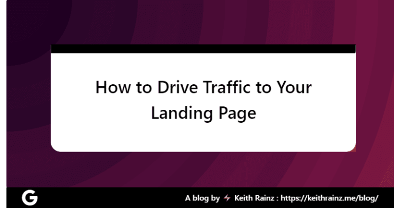 How to Drive Traffic to Your Landing Page