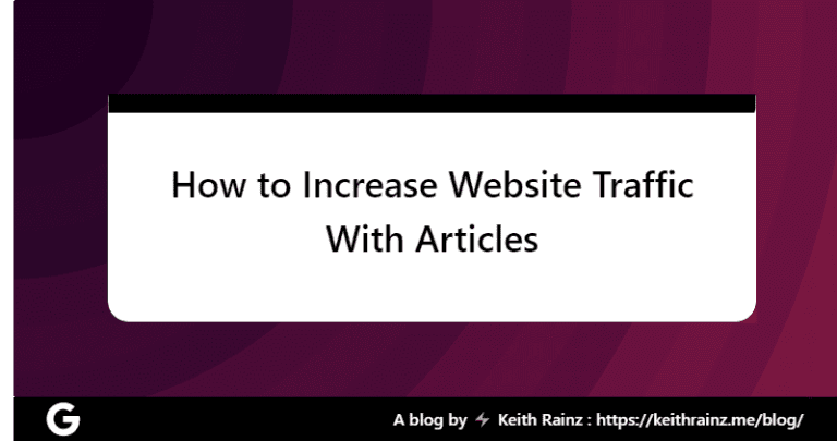 How to Increase Website Traffic With Articles