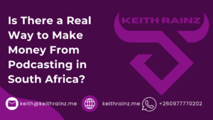 Is There a Real Way to Make Money From Podcasting in South Africa