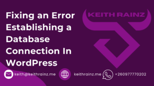 Fixing an Error Establishing a Database Connection In WordPress