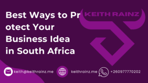 Best Ways to Protect Your Business Idea in South Africa