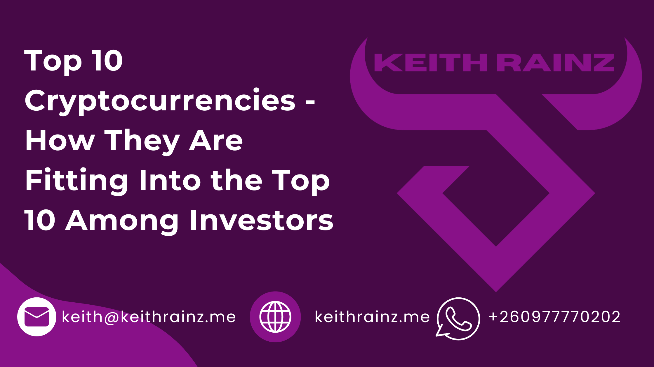 Top 10 Cryptocurrencies - How They Are Fitting Into the Top 10 Among Investors