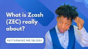 What is Zcash (ZEC) really about