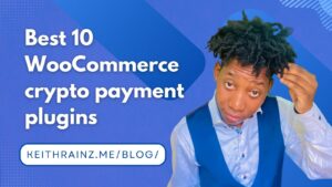 Best 10 WooCommerce crypto payment plugins