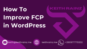 How To Improve FCP in WordPress