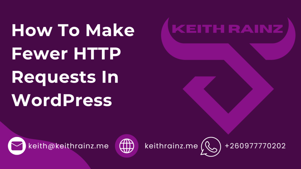 How To Make Fewer HTTP Requests In WordPress