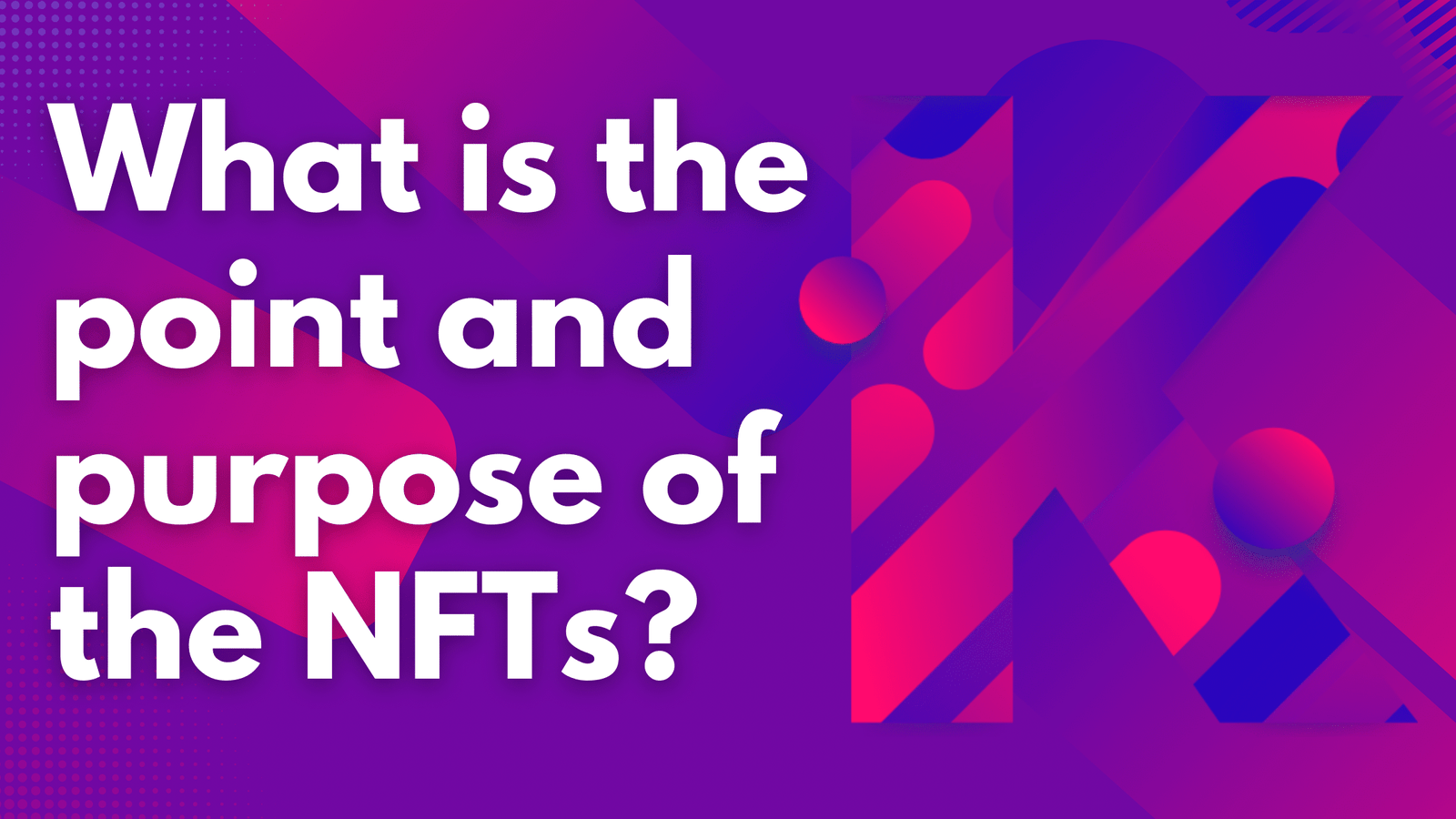 What is the point and purpose of the NFTs