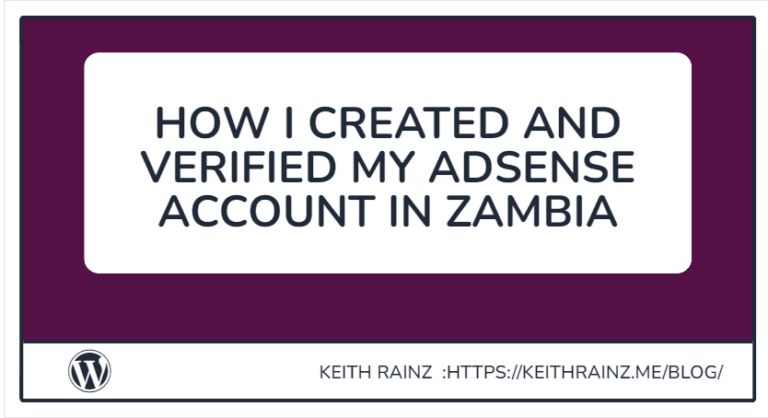 How I created and Verified my Adsense account in Zambia