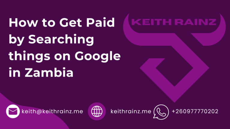 How to Get Paid by Searching things on Google in Zambia