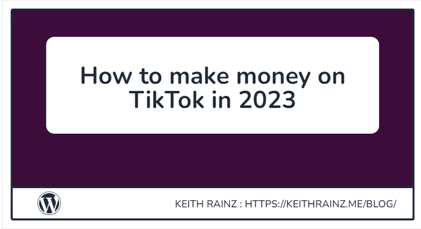 How to make money on TikTok in 2023