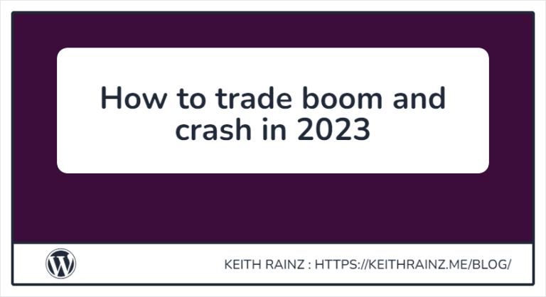 How to trade boom and crash in 2023