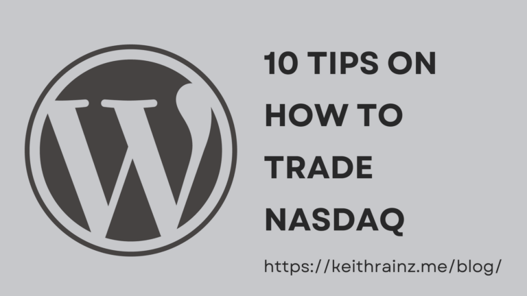 10 Tips on how to trade Nasdaq