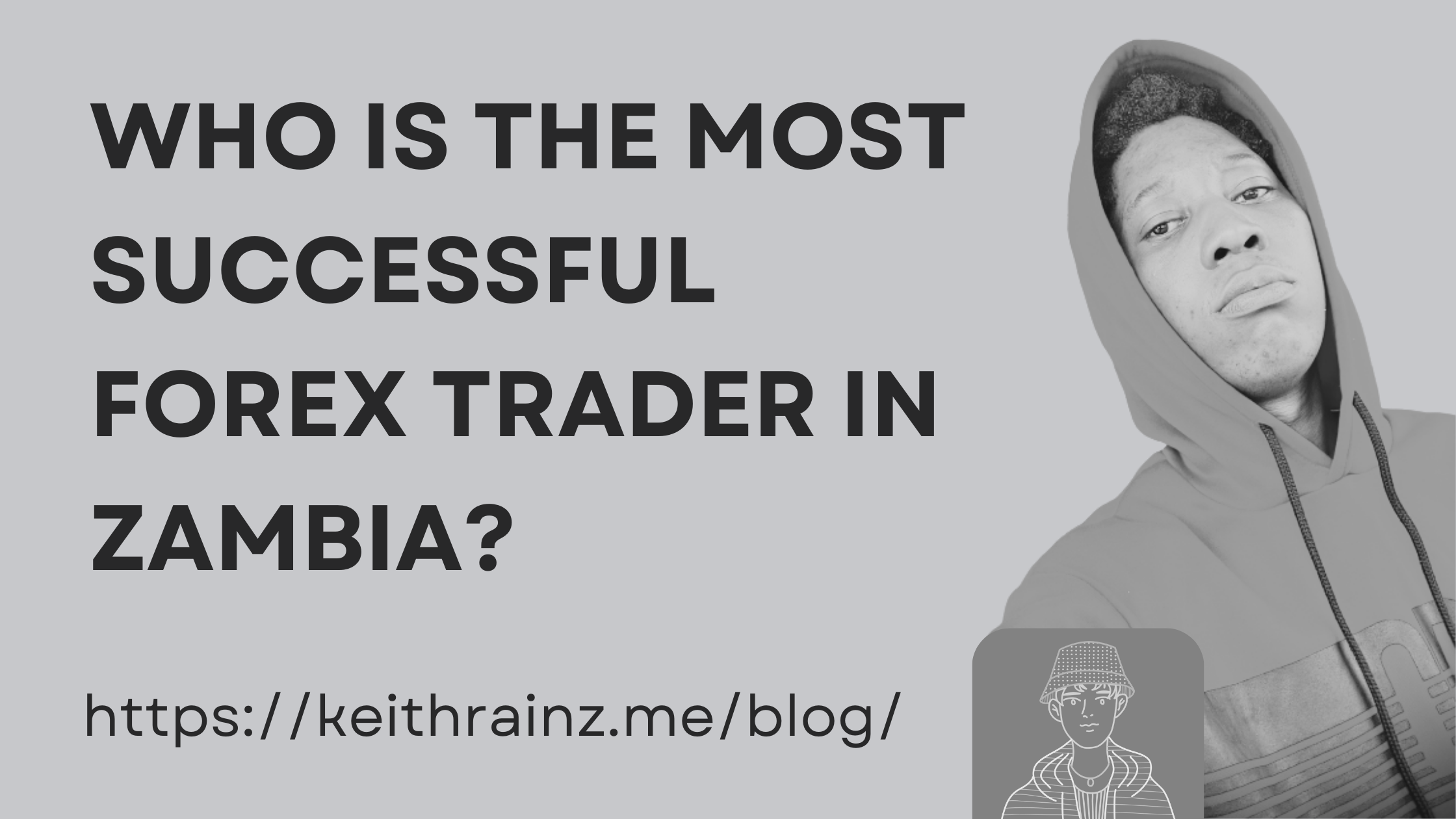 Who is the most successful Forex Trader in Zambia