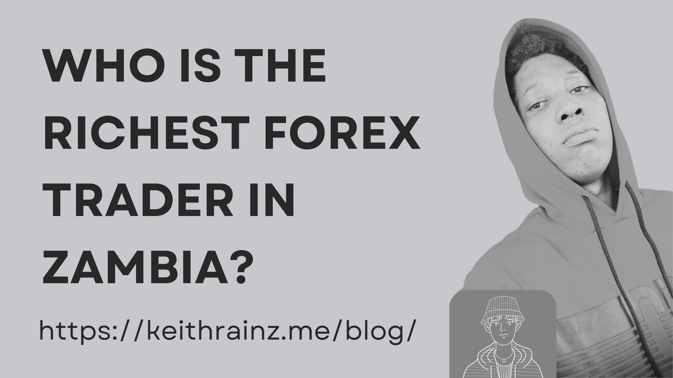 Who is the richest forex trader in Zambia