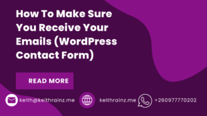 How To Make Sure You Receive Your Emails (WordPress Contact Form)