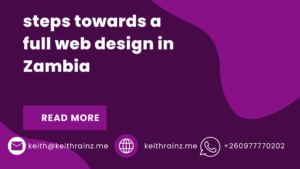 steps towards a full web design in Zambia