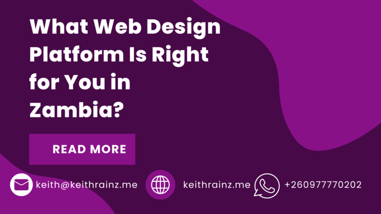 What Web Design Platform Is Right for You in Zambia