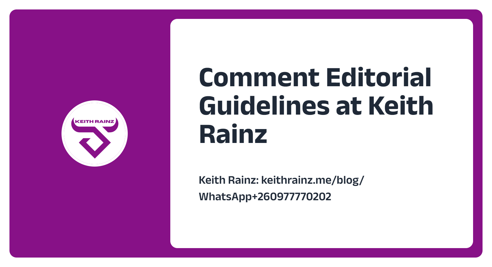 Comment Editorial Guidelines at Keith Rainz