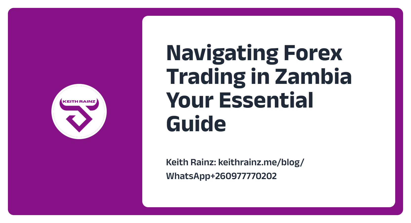 Navigating Forex Trading in Zambia Your Essential Guide